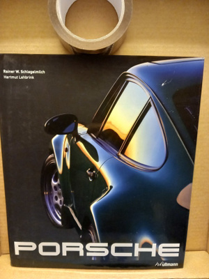 Rainer W. Schlegelmilch : Porsche