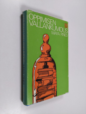 Maya Pines : Oppimisen vallankumous : Syntymästä kuudente...