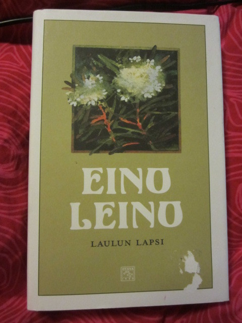Eino Leino / Laulun lapsi 7. p 2002