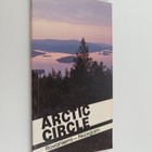 Arctic circle : [Rovaniemi - Nuorgam] - pikkukuva 1