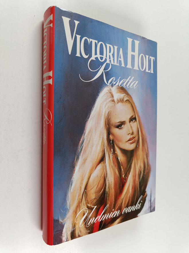 Victoria Holt : Rosetta, unelmien vanki