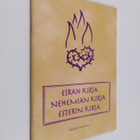 Esran kirja ; Nehemian kirja ; Esterin kirja : käännösehd... - pikkukuva 1