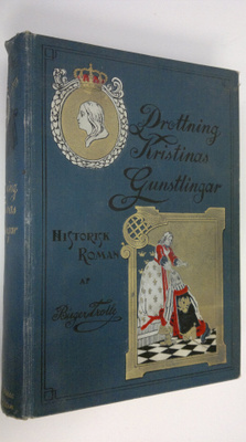 Birger Trolle : Drottning Kristinas gunstlingar : histori...