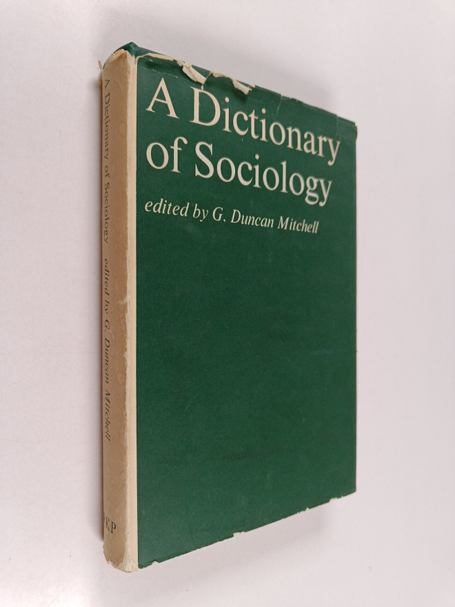 G. Duncan Mitchell : A Dictionary of Sociology