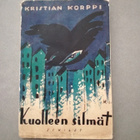 KRISTIAN KORPPI ( Mika Waltari ) Kuolleen Silmät 1.p v 1926 - pikkukuva 1