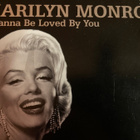 MARILYN MONROE: I WANNA BE LOVED BY YOU - pikkukuva 1