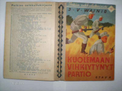 PSK J.V.Vainio: Kuolemaan vihkiytynyt partio (1p.1942)Sis.pk