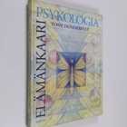 Tony Dunderfelt : Elämänkaaripsykologia : lapsen kasvusta... - pikkukuva 1