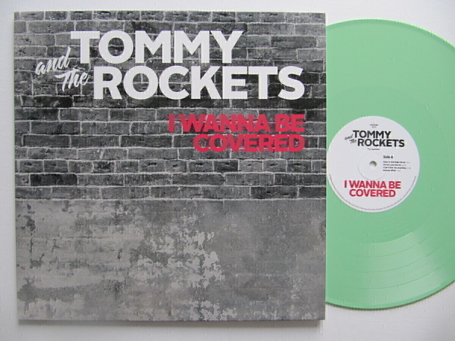Tommy And The Rockets I Wanna Be Covered LP Vihreä