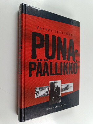 Kimmo Lehtimäki : Punapäällikkö : Verner Lehtimäki (signe...