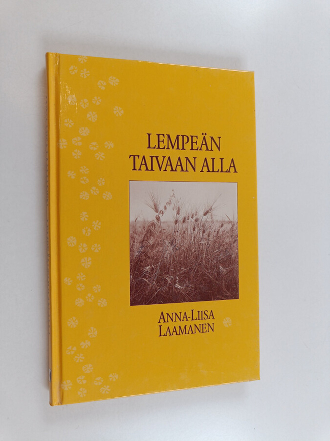 Anna-Liisa Laamanen : Lempeän taivaan alla