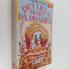 Laura Ingalls Wilder : Det lilla huset på prärien - pikkukuva 1