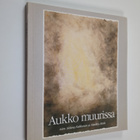 Helena ym. (toim.) Kekkonen : Aukko muurissa - pikkukuva 1