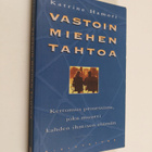Katrine Hamori : Vastoin miehen tahtoa - pikkukuva 1