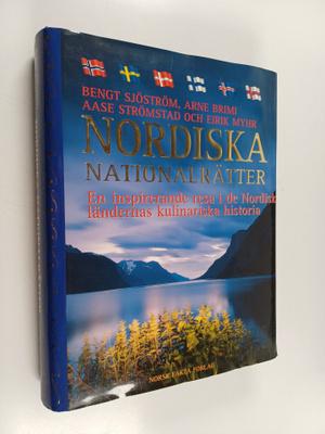 Bengt Sjöström : Nordiska nationalrätter : en inspirerand...