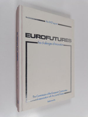 Eurofutures : the challenge of innovation