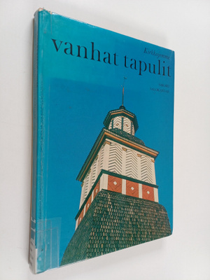 Sakari Salokangas : Kirkkojemme vanhat tapulit