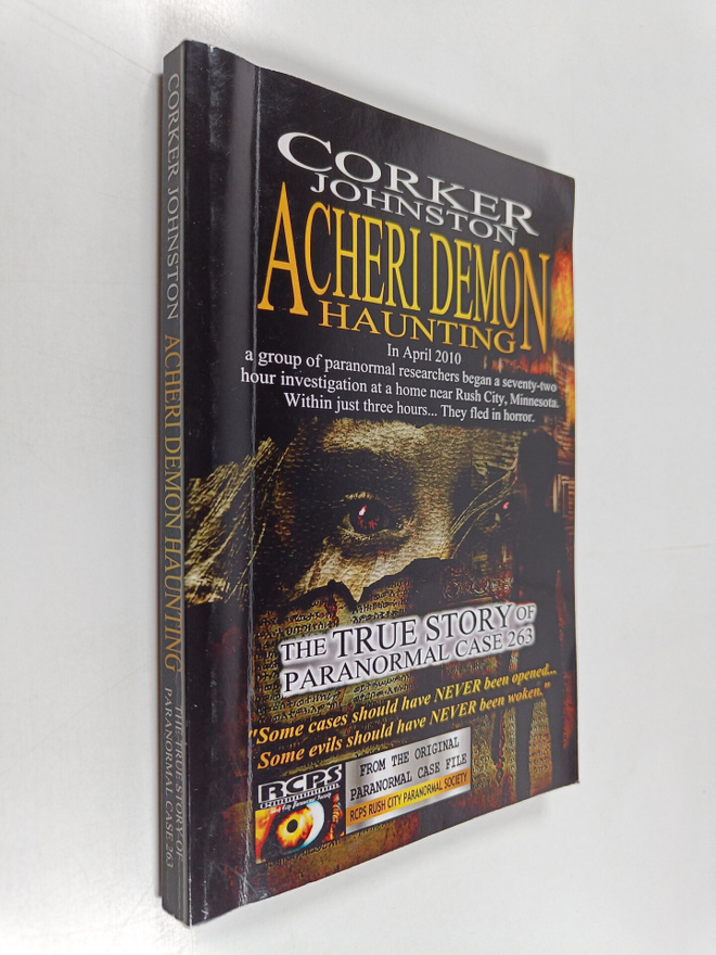 Corker Johnston ym. : Acheri Demon Haunting : The True St...