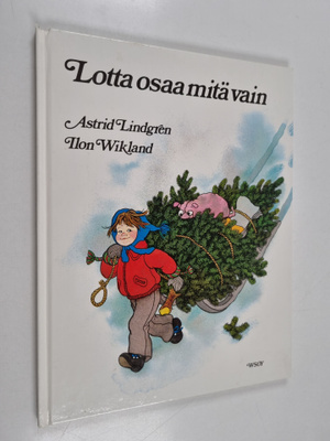 Astrid Lindgren : Lotta osaa mitä vain