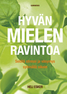 Heli Esker: Hyvän mielen ravintoa