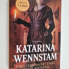 Katarina Wennstam : Kuolleet naiset eivät anna anteeksi (... - pikkukuva 1