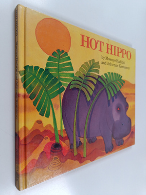 Mwenye Hadithi : Hot Hippo