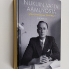 H. K. Riikonen : Nukuin vasta aamuyöstä : Olavi Paavolain... - pikkukuva 1