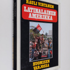 Rauli Virtanen : Latinalainen Amerikka huomisen varjossa - pikkukuva 1