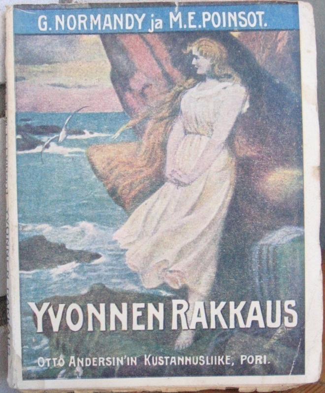 G. Normandy ja M. E. Poinsot: Yvonnen rakkaus. Andersin 1923