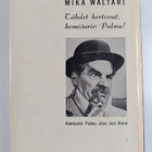 Mika Waltari : Tähdet kertovat, komisario Palmu - pikkukuva 2