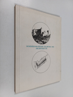 Internationale Sommerakademie Salzburg 1981, Architektur