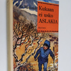 Viola Wahlstedt : Kukaan ei usko Aslakia - pikkukuva 1