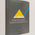 Kari Kankkunen : Strategiana yhteensopivuus - pikkukuva 1