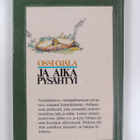 Ossi Ojala : Ja aika pysähtyi - pikkukuva 2