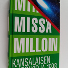 Mitä missä milloin 1998 : kansalaisen vuosikirja - pikkukuva 1