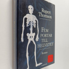Rupert Thomson : Fem portar till helvetet : Roman - pikkukuva 1