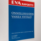 Kai Torvi : Onnellisuuden vaikea yhtälö : EVAn kansalline... - pikkukuva 1