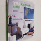 Caroline Clifton-Mogg : Tyyliä kaupunkikotiin : sisustusi... - pikkukuva 1