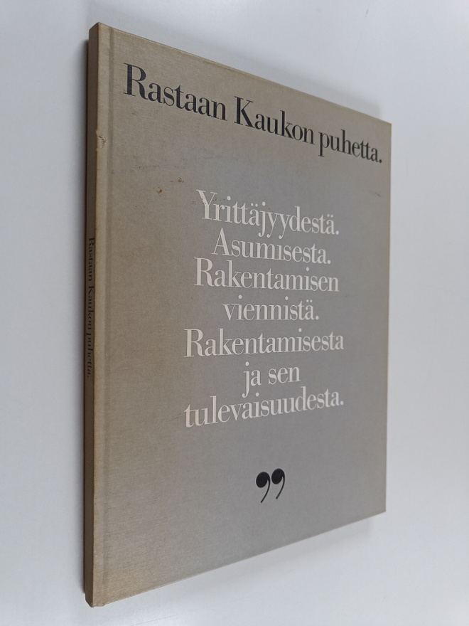 Kauko Rastas : Rastaan Kaukon puhetta : yrittäjyydestä, a...