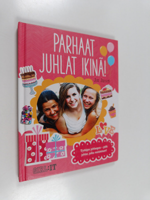 Jens Jonsen : Parhaat juhlat ikinä! : tyttöjen juhlaopas ...