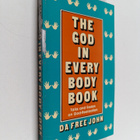 Da Free John : The God in every body book : talks and ess... - pikkukuva 1