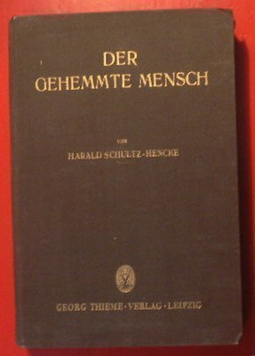 Harald Schultz - Henke : Der gehemmte Mensch 1940 1.p.