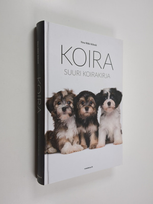 Nina Mäki-Kihniä : Koira : suuri koirakirja