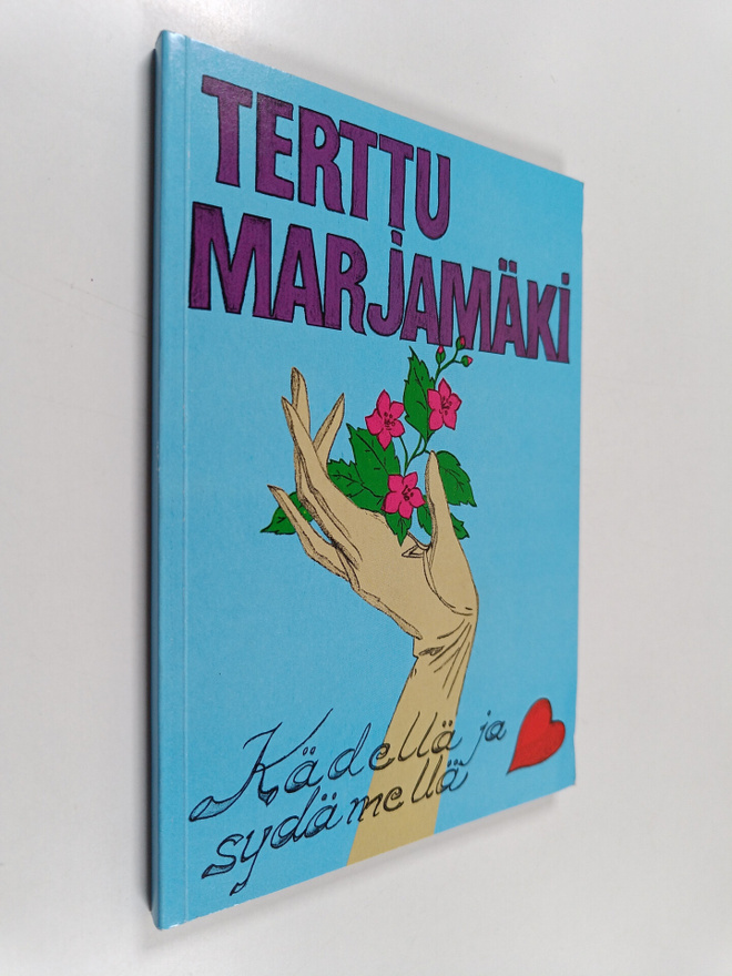 Terttu Marjamäki : Kädellä ja sydämellä