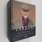 Juha Vakkuri : Olkilinna : elämää kolmella mantereella - pikkukuva 1