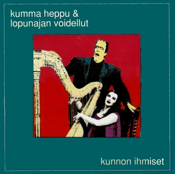 Kumma Heppu & Lopunajan Voidellut :  Kunnon Ihmiset  -  CD
