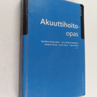 Akuuttihoito-opas 2011 - pikkukuva 1
