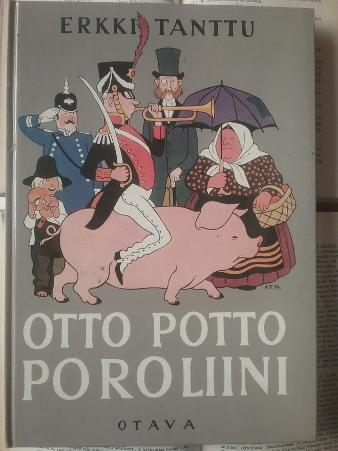 Erkki Tanttu - Otto Potto Poroliini (sid.)
