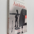 Kaija Juurikkala : Äitikirja - pikkukuva 1