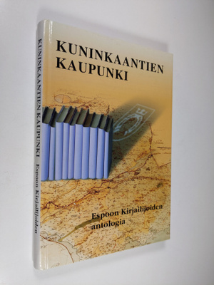 Katri (toim.) Sarmavuori : Kuninkaantien kaupunki : Espoo...